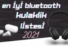 En İyi Bluetooth Kulaklık Listesi 2021