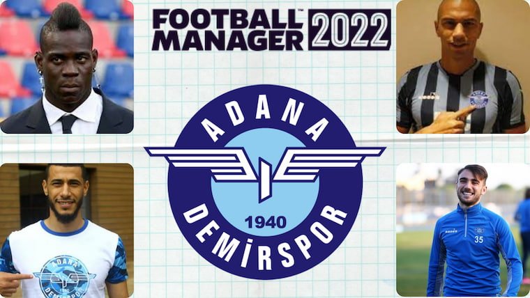 FM 2022 Takım Tavsiyesi Adana Demirspor